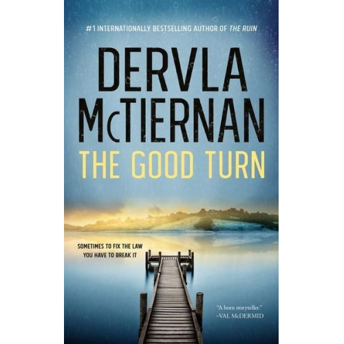 Dervla McTiernan - The Good Turn