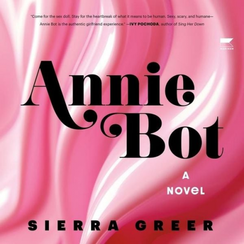 Sierra Greer - Annie Bot