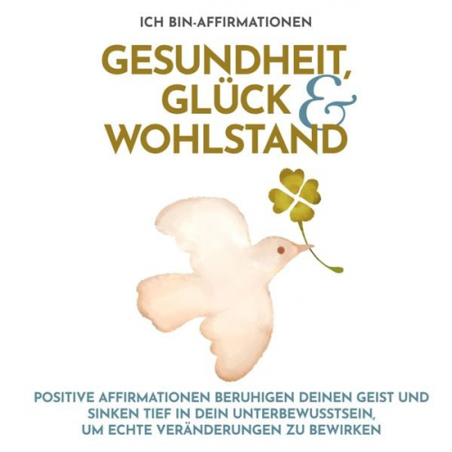 Raphael Kempermann - Ich bin-Affirmationen Gesundheit, Glück & Wohlstand