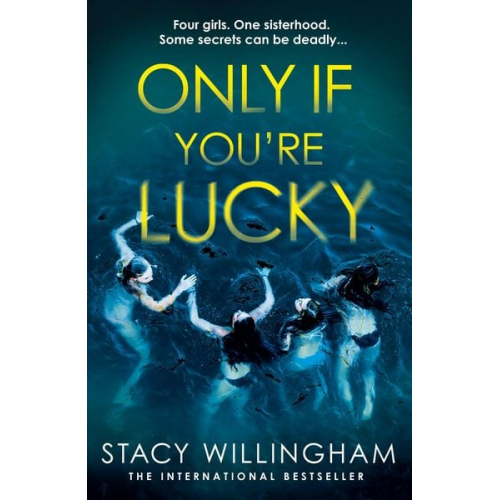 Stacy Willingham - Only If You're Lucky