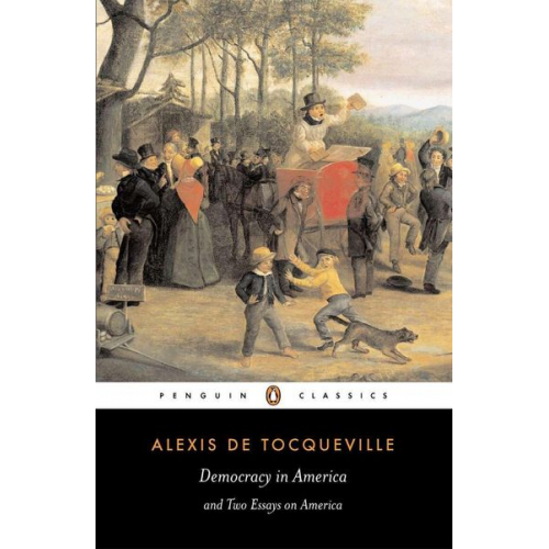 Alexis Tocqueville - Democracy in America