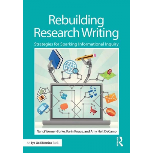 Nanci Werner-Burke Karin Knaus Amy Helt Decamp - Rebuilding Research Writing