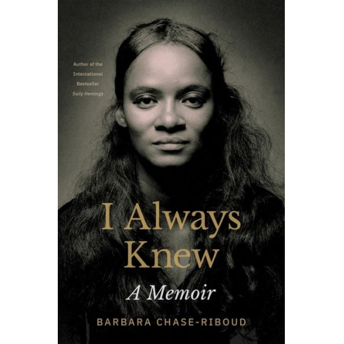 Barbara Chase-Riboud - I Always Knew