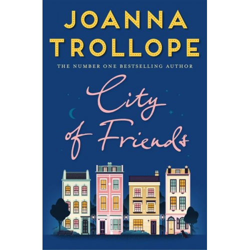 Joanna Trollope - City of Friends