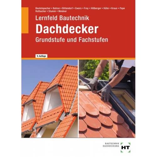 Klaus Hühn Balder Batran Thomas Beutelspacher Andreas Bittendorf Norbert Ewers - EBook inside: Buch und eBook Lernfeld Bautechnik Dachdecker