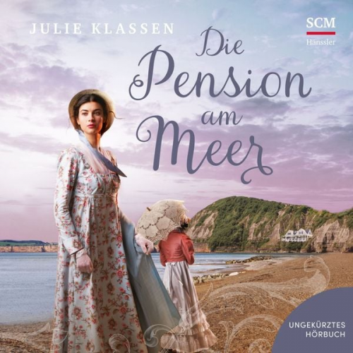 Julie Klassen - Die Pension am Meer