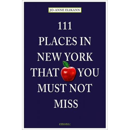 Jo-Anne Elikann - 111 Places in New York that you must not miss