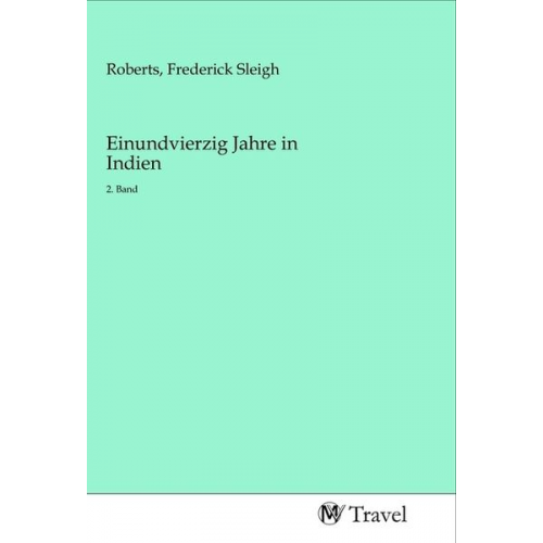 Einundvierzig Jahre in Indien