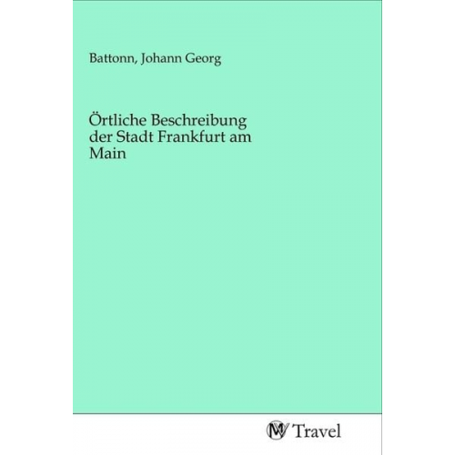 Örtliche Beschreibung der Stadt Frankfurt am Main