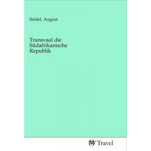 Transvaal die Südafrikanische Republik