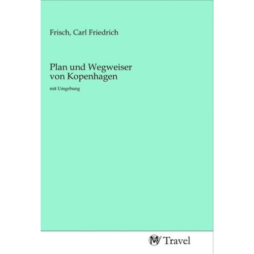 Plan und Wegweiser von Kopenhagen