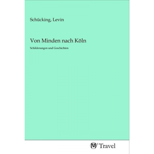 Von Minden nach Köln