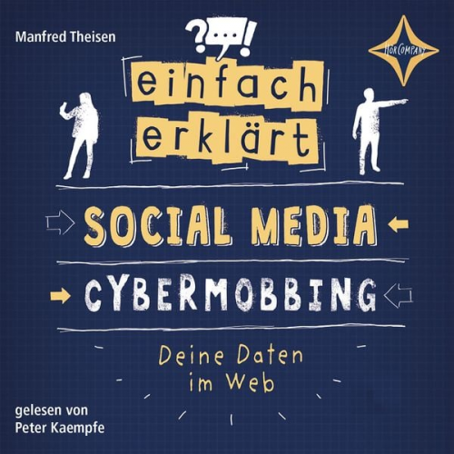 Manfred Theisen - Social Media - Cybermobbing - Deine Daten im Web