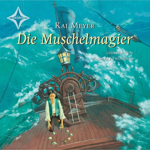 Kai Meyer - Die Muschelmagier