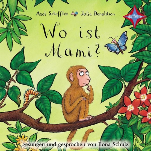 Julia Donaldson Axel Scheffler - Wo ist Mami?