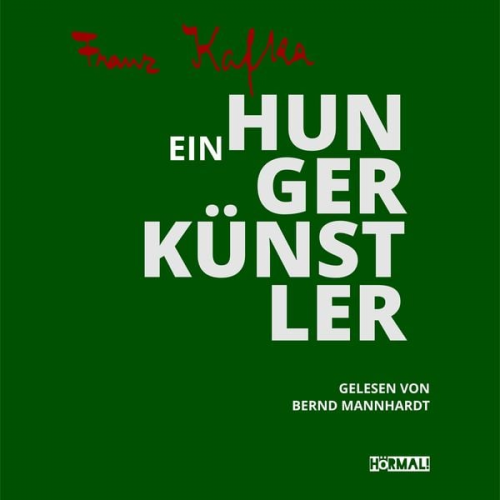 Franz Kafka - Ein Hungerkünstler