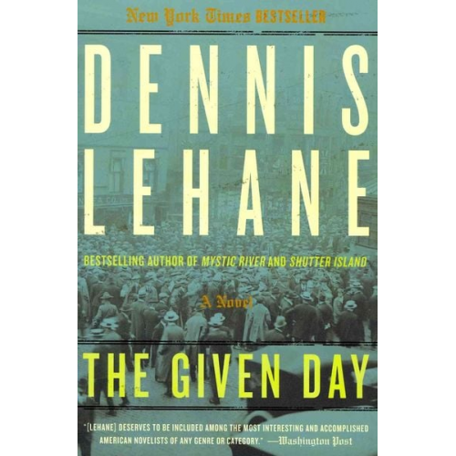 Dennis Lehane - The Given Day