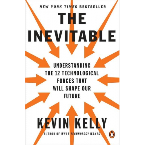 Kevin Kelly - The Inevitable