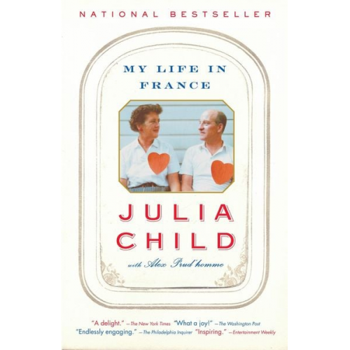 Julia Child Alex Prud'homme - My Life in France