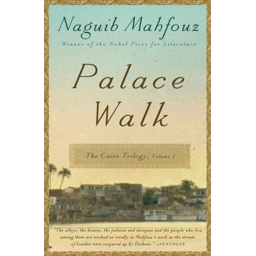 Naguib Mahfouz - Palace Walk