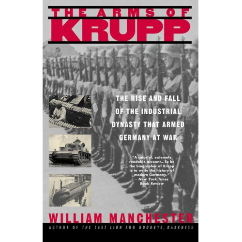 William Manchester - The Arms of Krupp 1587-1968