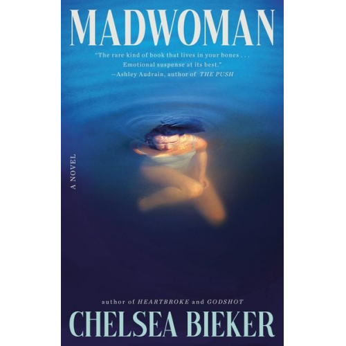 Chelsea Bieker - Madwoman