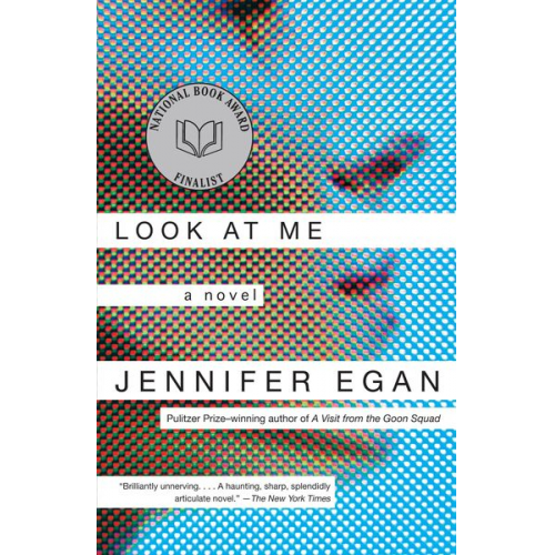 Jennifer Egan - Look at Me