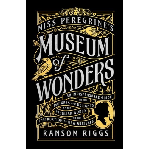 Ransom Riggs - Miss Peregrine's Museum of Wonders