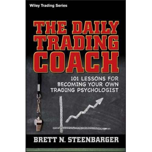 Brett N. Steenbarger - The Daily Trading Coach