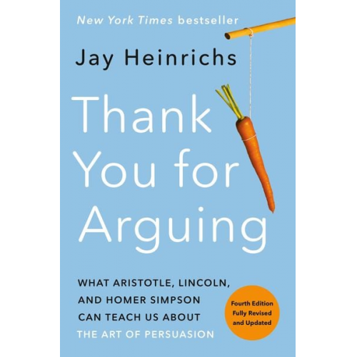 Jay Heinrichs - Thank You for Arguing