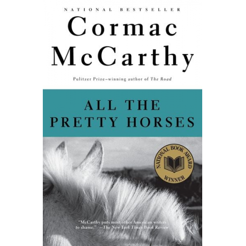 Cormac McCarthy - All the Pretty Horses