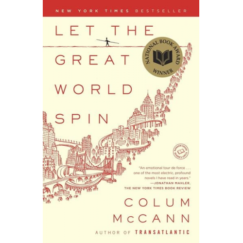 Colum McCann - Let the Great World Spin