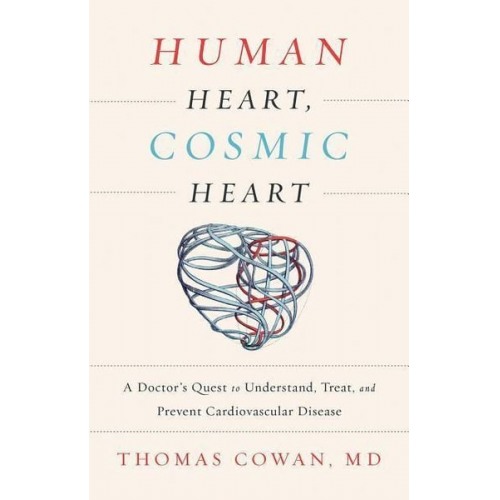 Thomas Cowan - Human Heart, Cosmic Heart