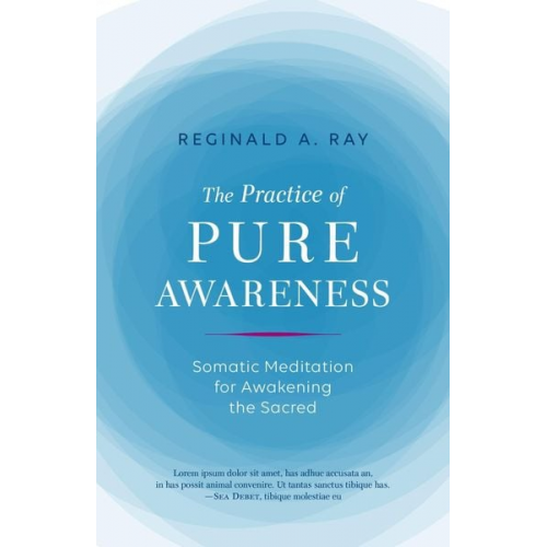 Reginald Ray - Practice of Pure Awareness