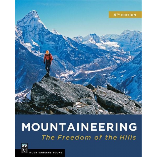 The Mountaineers - Mountaineering: The Freedom of the Hills