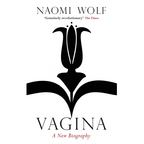 Naomi Wolf - Vagina