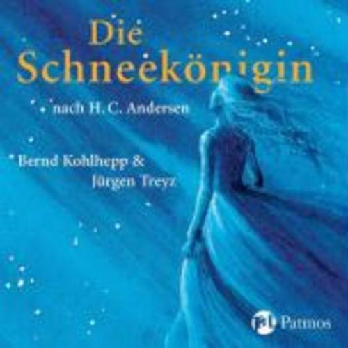 Hans Christian Andersen Jürgen Treyz Bernd Kohlhepp - Die Schneekönigin, Audio-CD