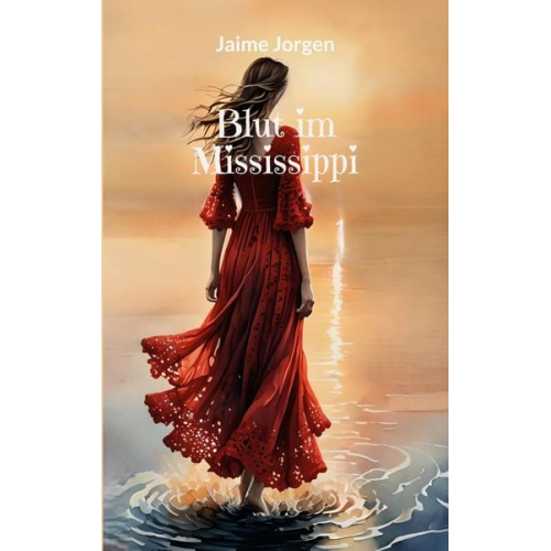 Jaime Jorgen - Blut im Mississippi