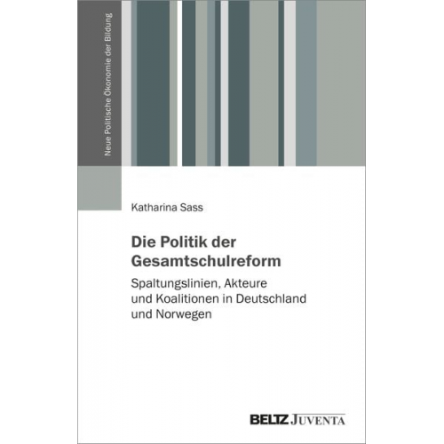 Katharina Sass - Die Politik der Gesamtschulreform