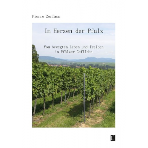 Pierre Zerfass - Im Herzen der Pfalz