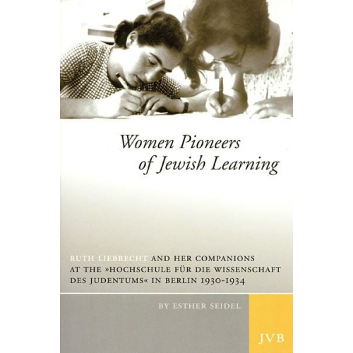 Esther Seidel - Women Pioneers of Jewish Learning