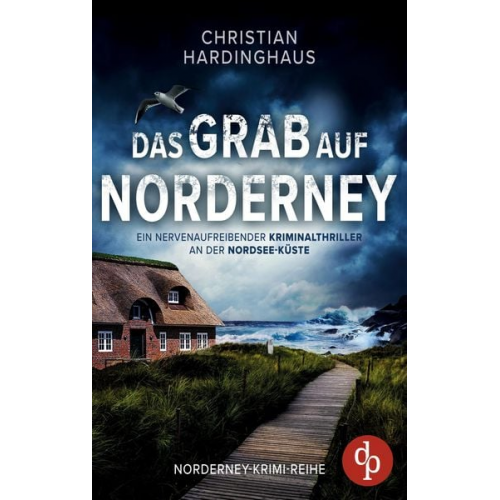 Christian Hardinghaus - Das Grab auf Norderney