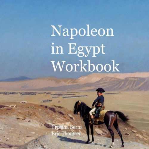 Cristina Berna Eric Thomsen - Napoleon in Egypt Workbook