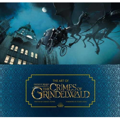 Dermot Power - Power, D: The Art of Fantastic Beasts: The Crimes of Grindel