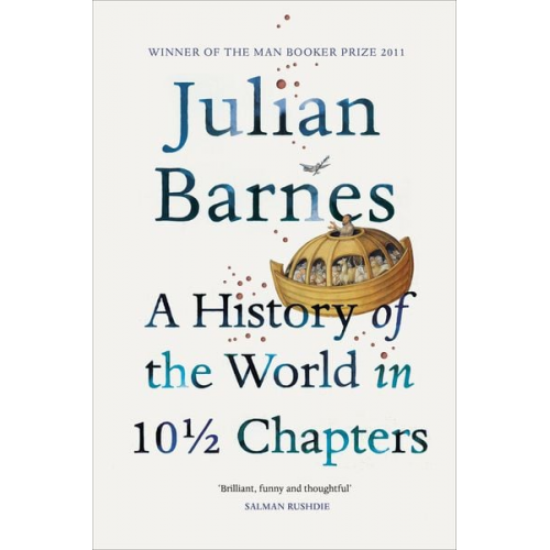 Julian Barnes - A History Of The World In 10 1/2 Chapters