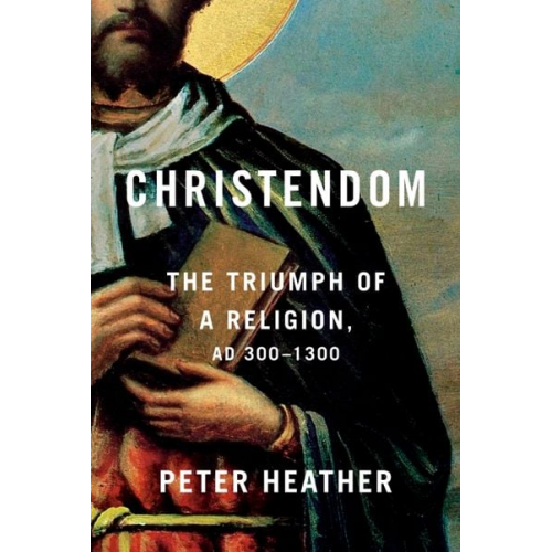 Peter Heather - Christendom