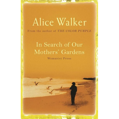 Alice Walker - In Search of Our Mother's Gardens