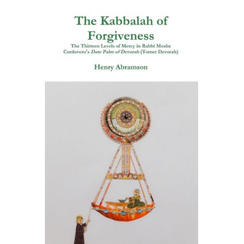 Henry Abramson - The Kabbalah of Forgiveness