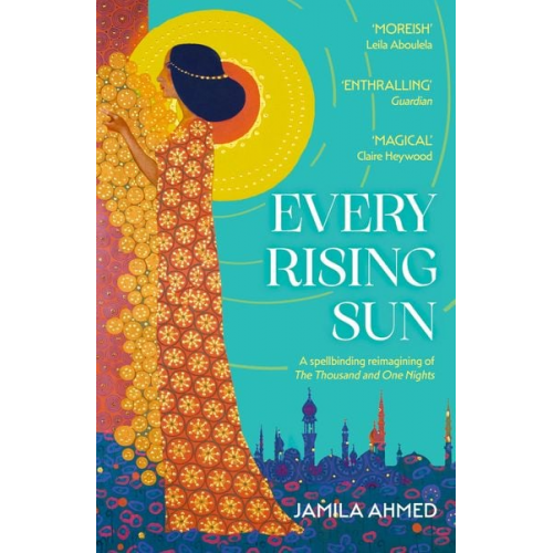 Jamila Ahmed - Every Rising Sun