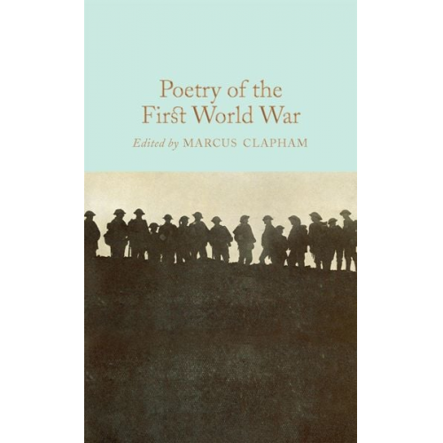 Marcus Clapham - Poetry of the First World War